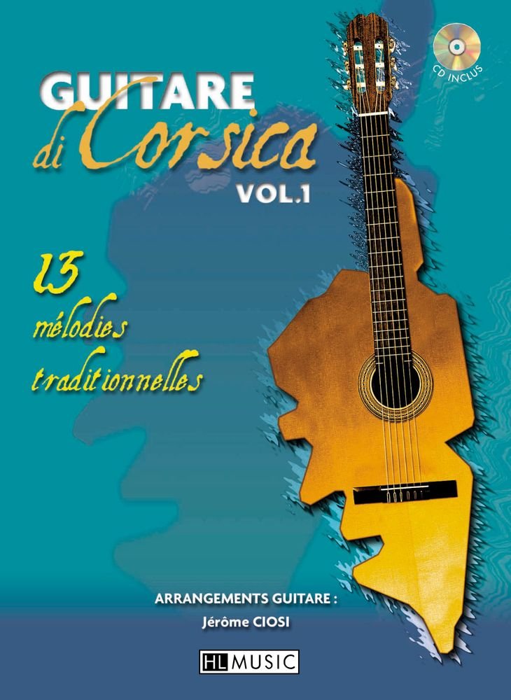 GUITARE DI CORSICA VOL1 + CD --- GUITARE Sheet Music