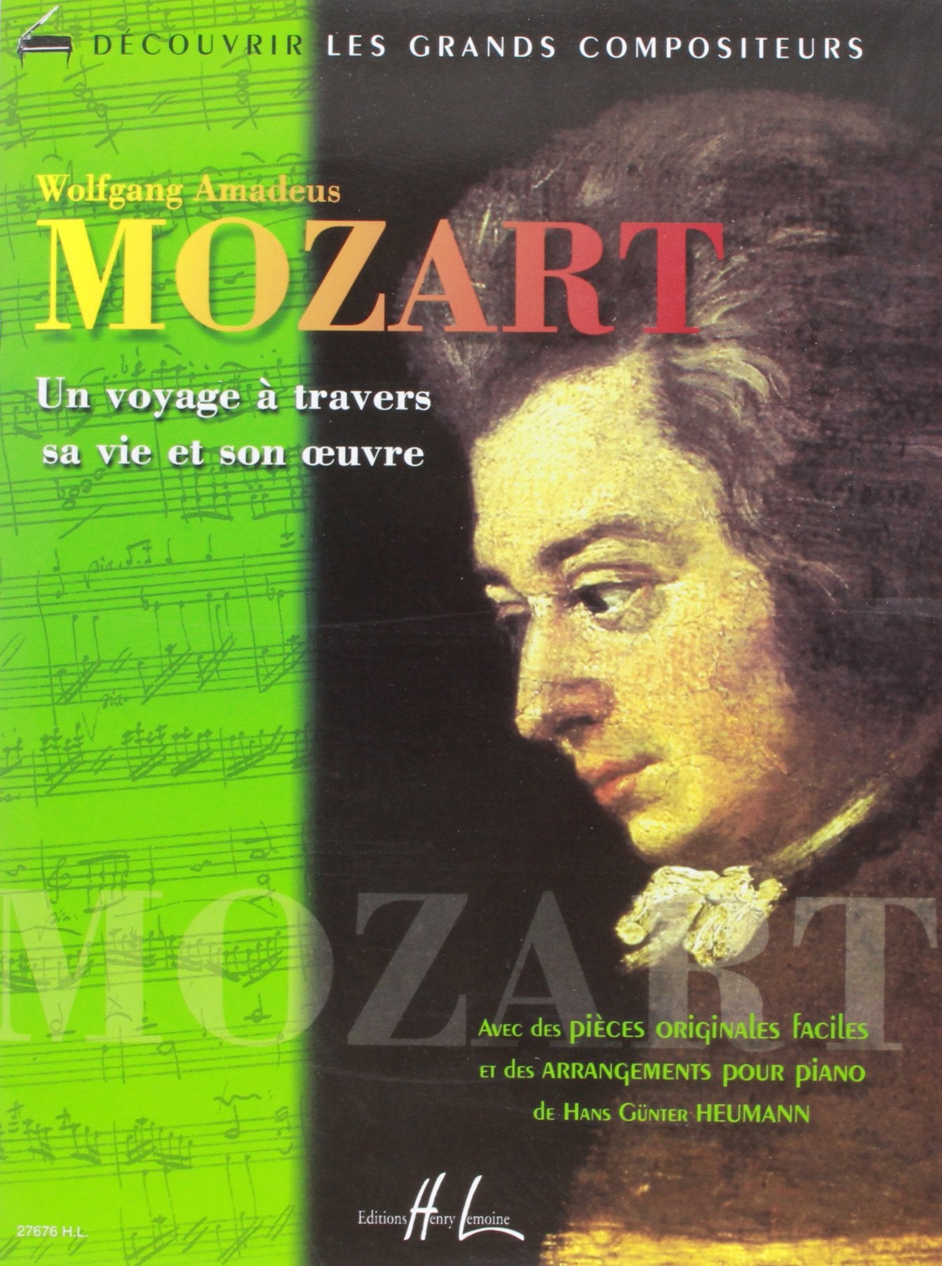 Mozart - Un voyage à travers sa vie et son oeuvre book
