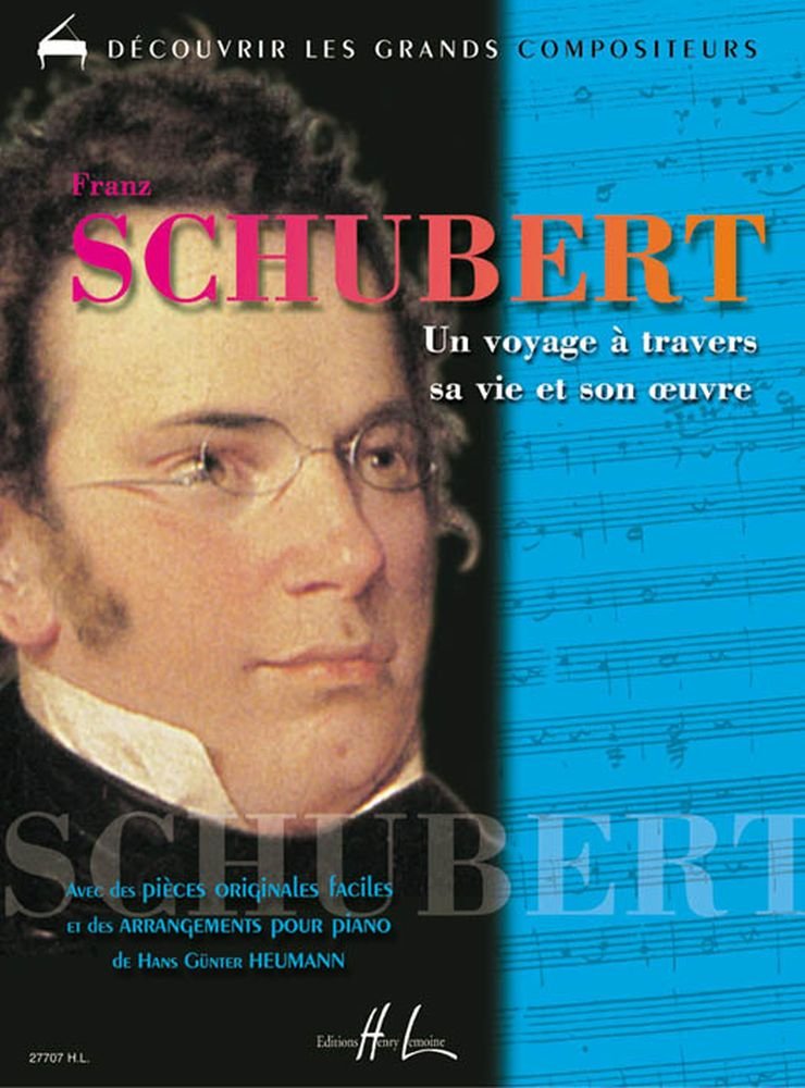 Schubert - Un voyage à travers sa vie et son oeuvre book