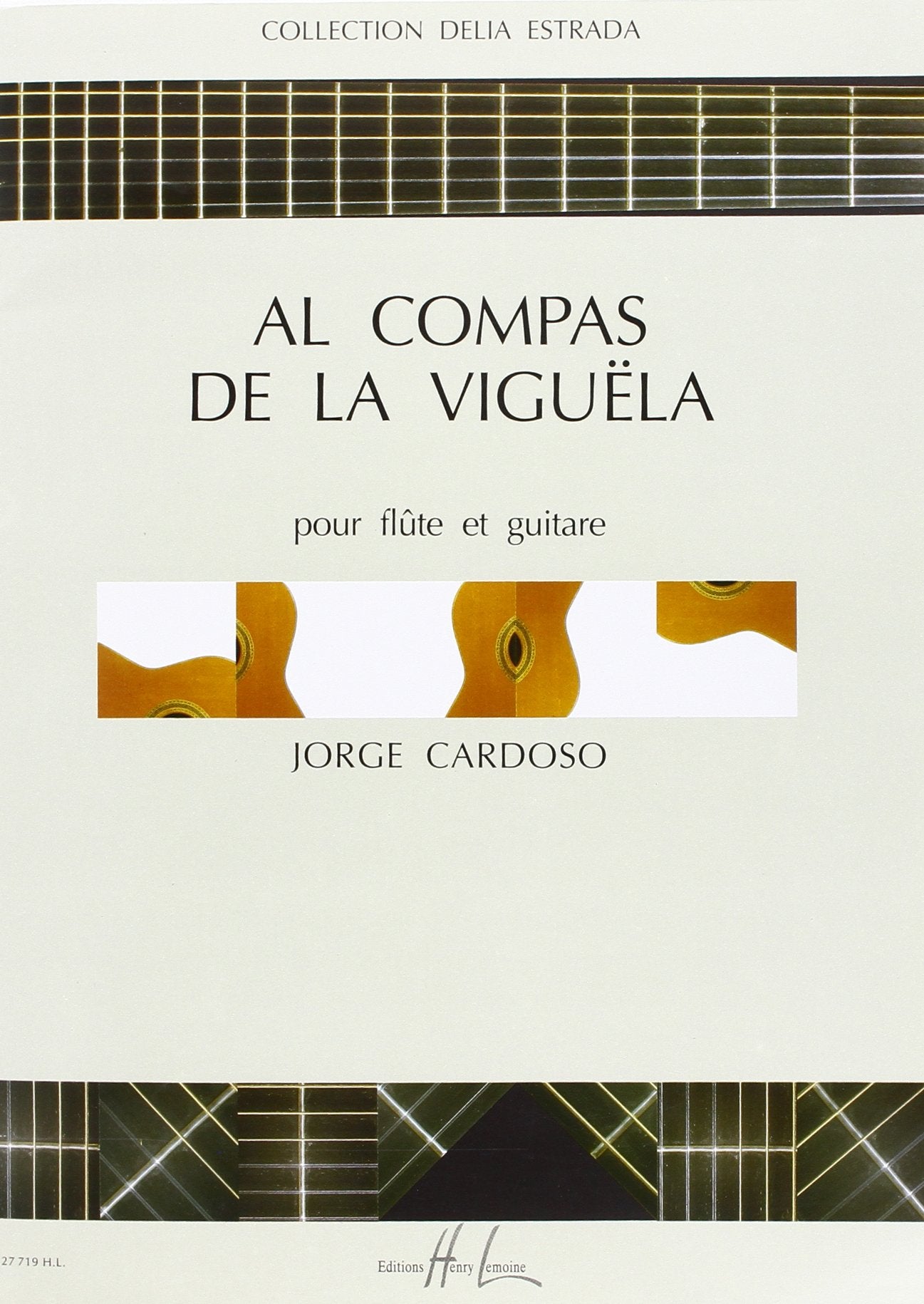 AL COMPAS DE LA VIGUELA --- FLUTE ET GUITARE Sheet Music