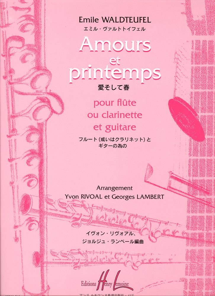 AMOUR ET PRINTEMPS --- FLUTE OU CLARINETTE ET GUITARE Sheet Music