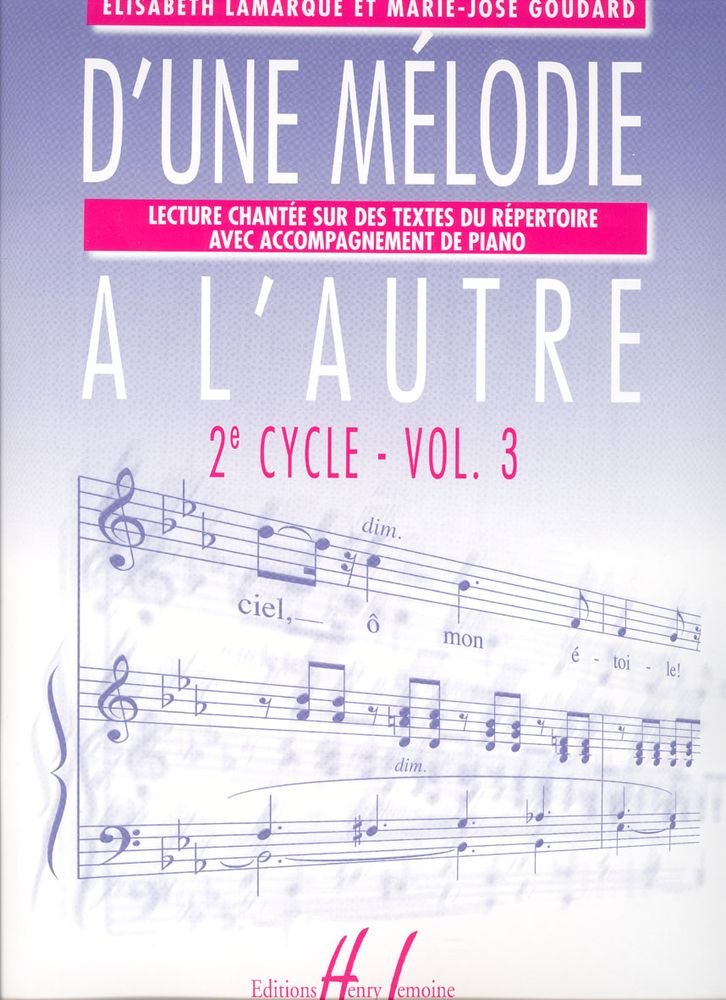 D'UNE MELODIE A L'AUTRE VOL.3 --- FORMATION MUSICALE Books
