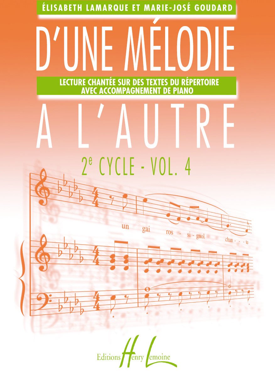 D'UNE MELODIE A L'AUTRE VOL.4 --- FORMATION MUSICALE Books