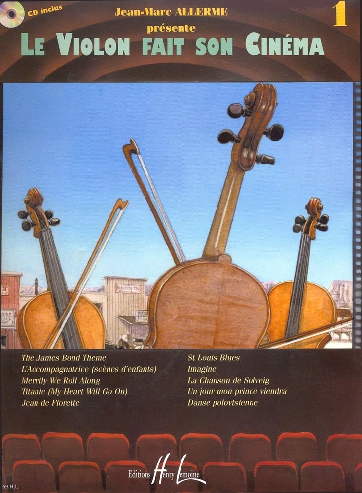 LE VIOLON FAIT SON CINEMA VOL.1 + CD --- VIOLON ET PIANO Sheet Music