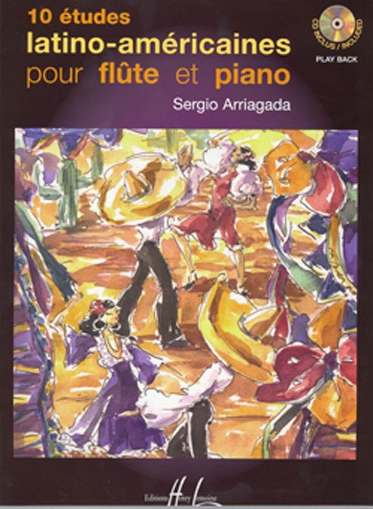 ETUDES LATINO AMERICAINES (10) + CD --- FLUTE ET PIANO Sheet Music