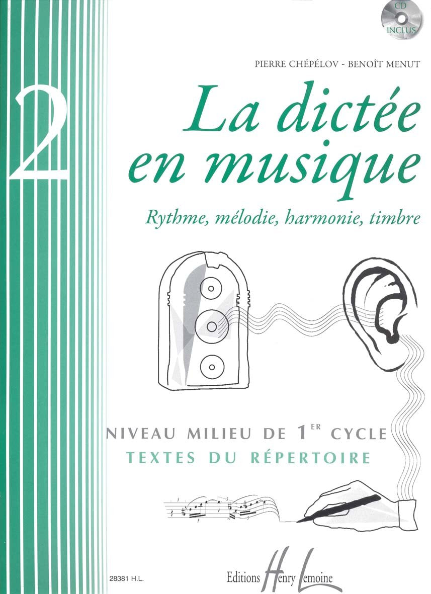 La dictée en musique Volume 2 - milieu du 1er cycle Books