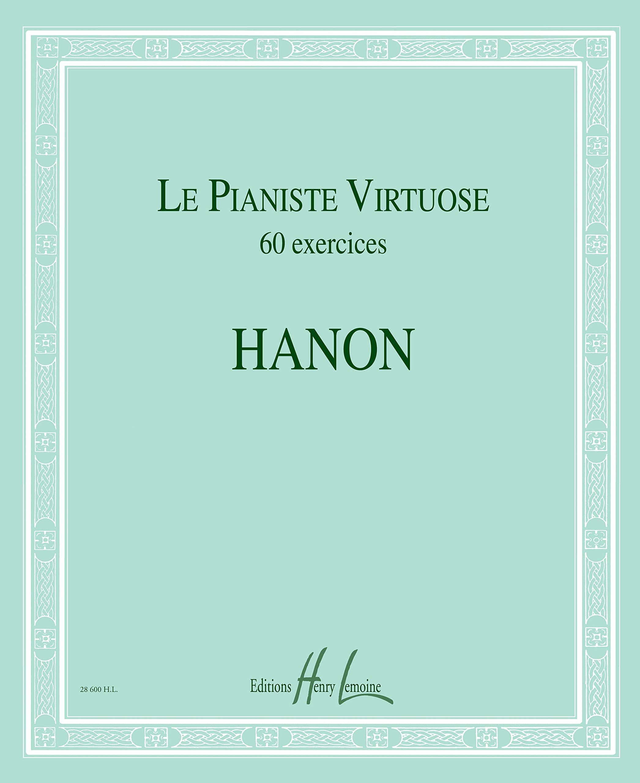Le Pianiste virtuose - 60 Exercices Books