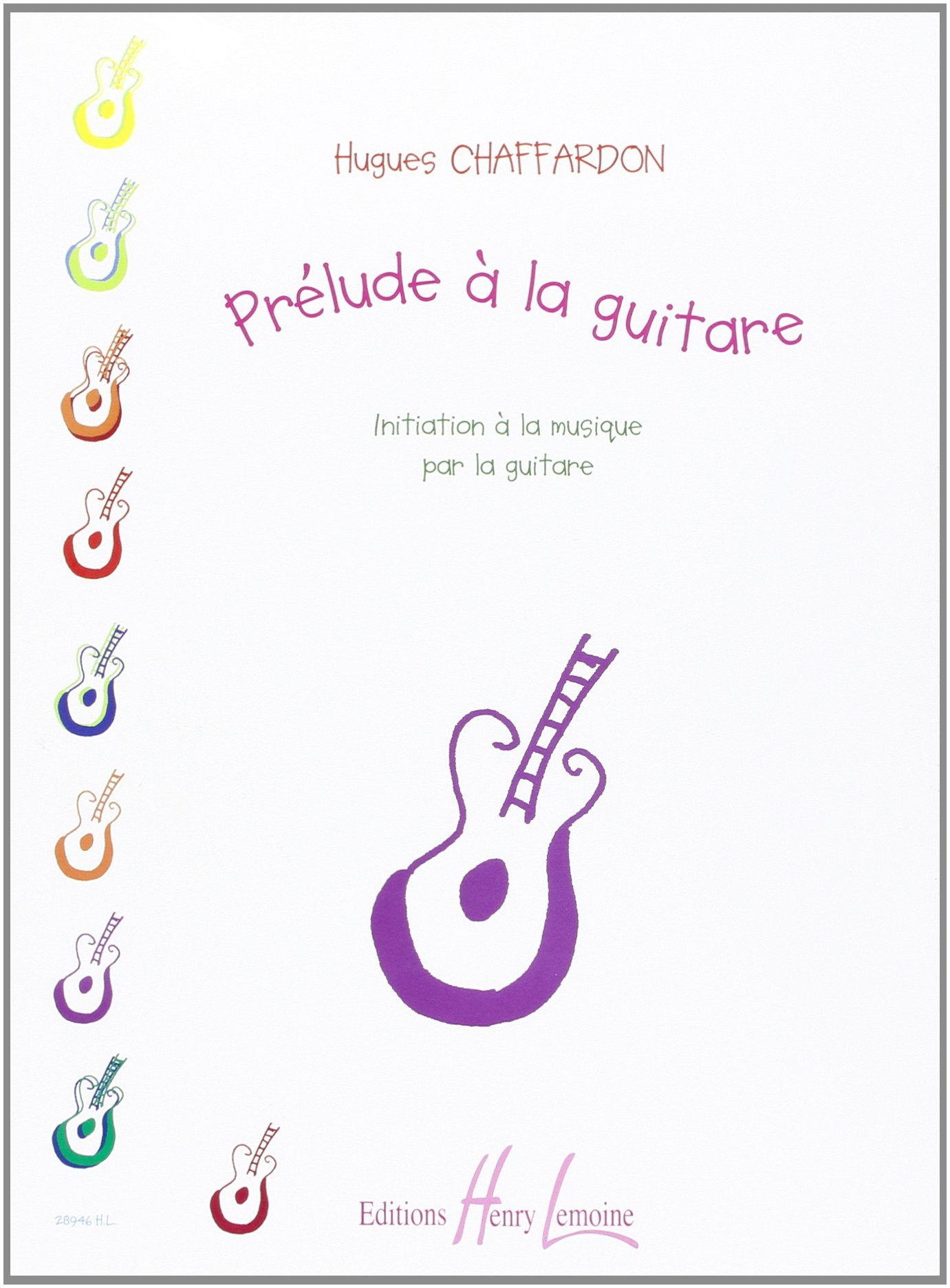 PRELUDE A LA GUITARE - INITIATION A LA MUSIQUE PAR LA GUITARE --- GUITARE Sheet Music