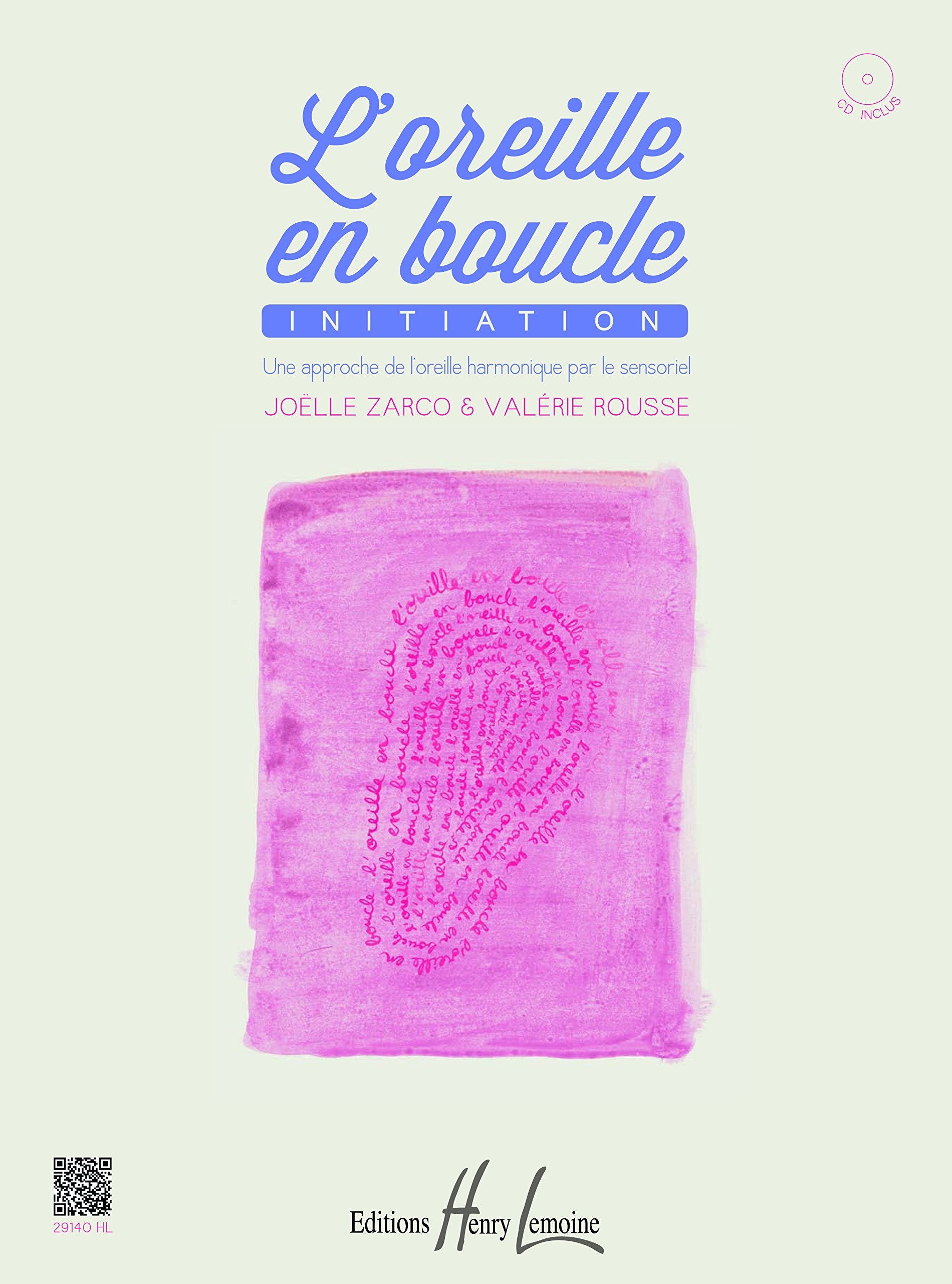 L'OREILLE EN BOUCLE - INITIATION + CD --- FORMATION MUSICALE Books