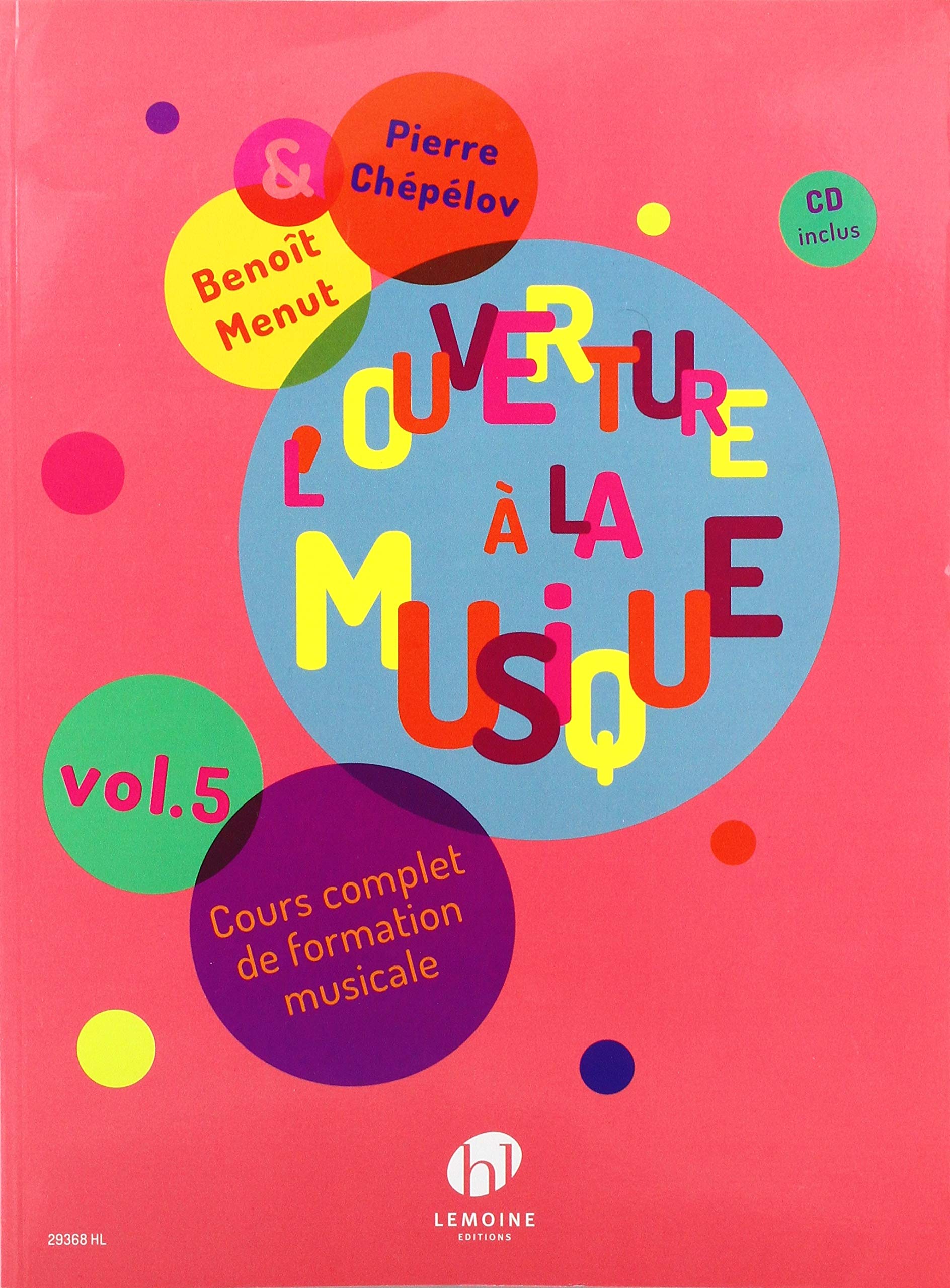 OUVERTURE A LA MUSIQUE V5 +CD --- FORMATION MUSICALE book