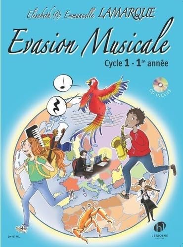 Evasion musicale - t01 - evasion musicale cycle 1 - 1e annee +cd --- formation musicale - livre de l: Livre de l'élève book