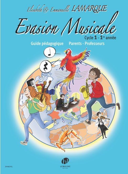 Evasion musicale - t01 - evasion musicale cycle 1 (1e annee) --- formation musicale - guide pedagogi: Guide pédagogique - Parents, Professeurs book