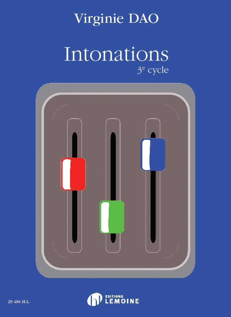Intonations 3e cycle - livre de l'eleve --- formation musicale book