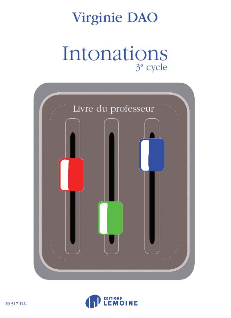 Intonations 3e cycle - livre du professeur --- formation musicale book