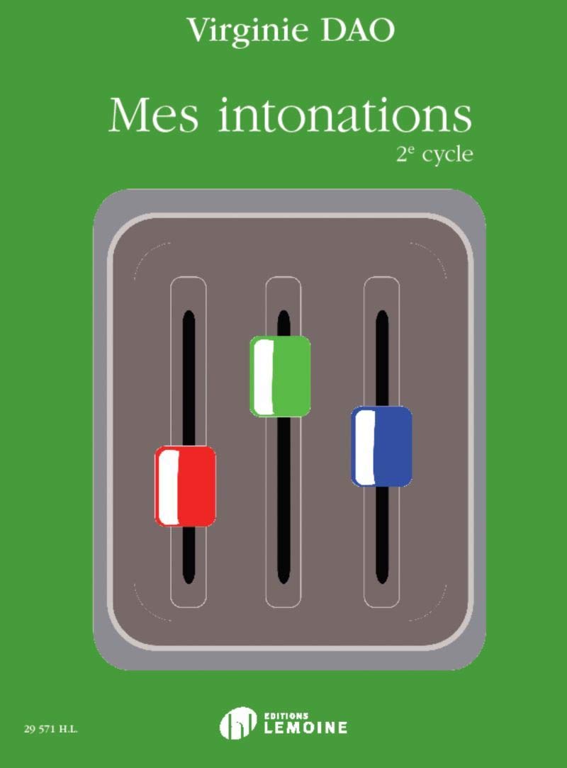 Mes intonations 2e cycle - livre de l'eleve --- formation musicale book