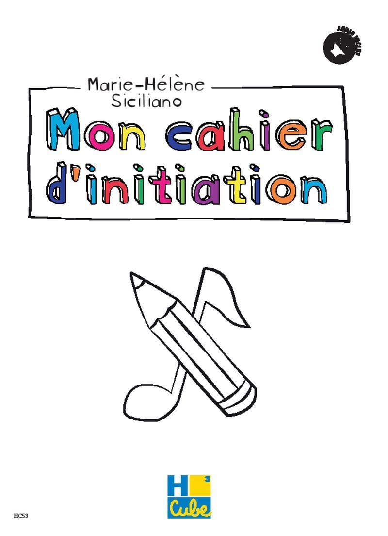 Mon cahier d'initiation +cd et audio inclus --- formation musicale book