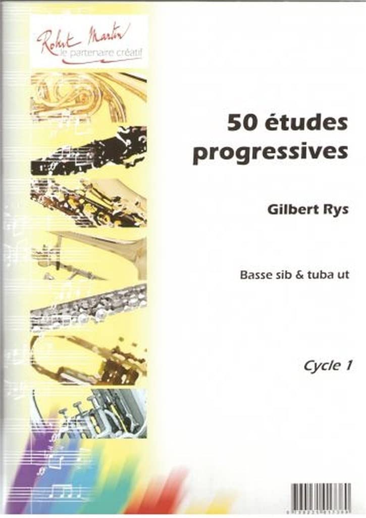 ETUDES PROGRESSIVES (50) --- TUBA (OU EUPHONIUM OU SAXHORN) Sheet Music
