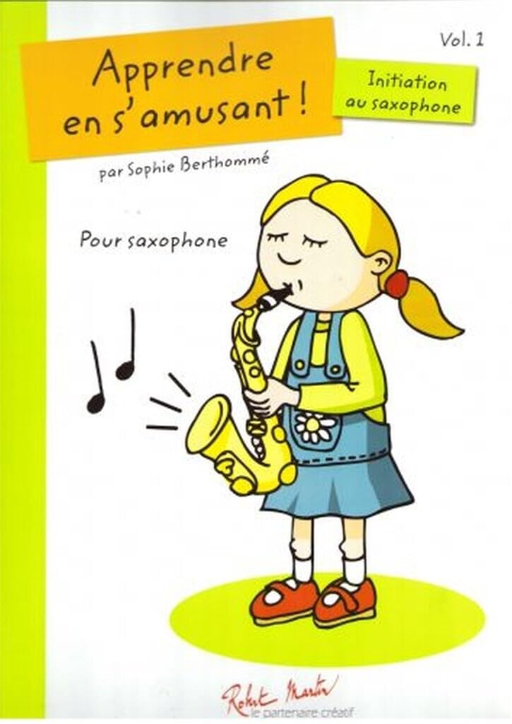 Apprendre en s'amusant --- Saxophone book