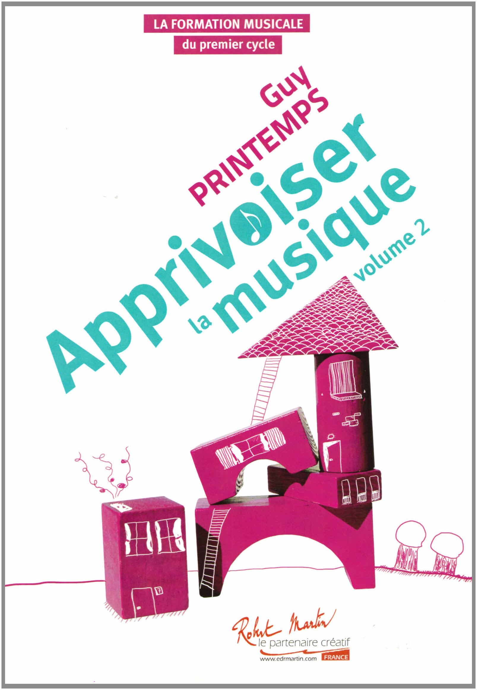 Apprivoiser la musique v2 --- formation musicale book