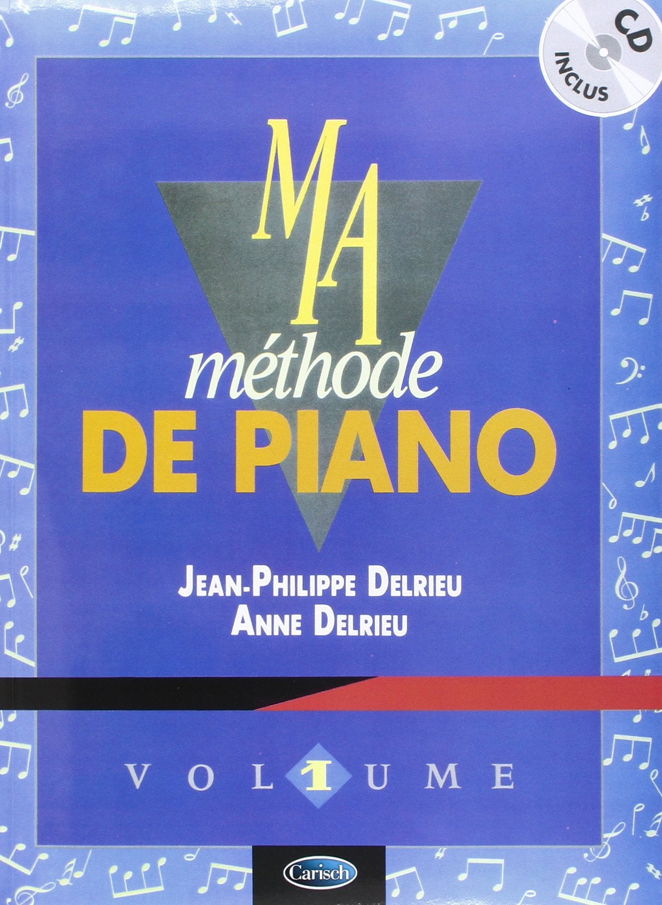Delrieu Jean-Philippe & Anne Ma Methode De Piano Volume 1 Pf Bk French Books