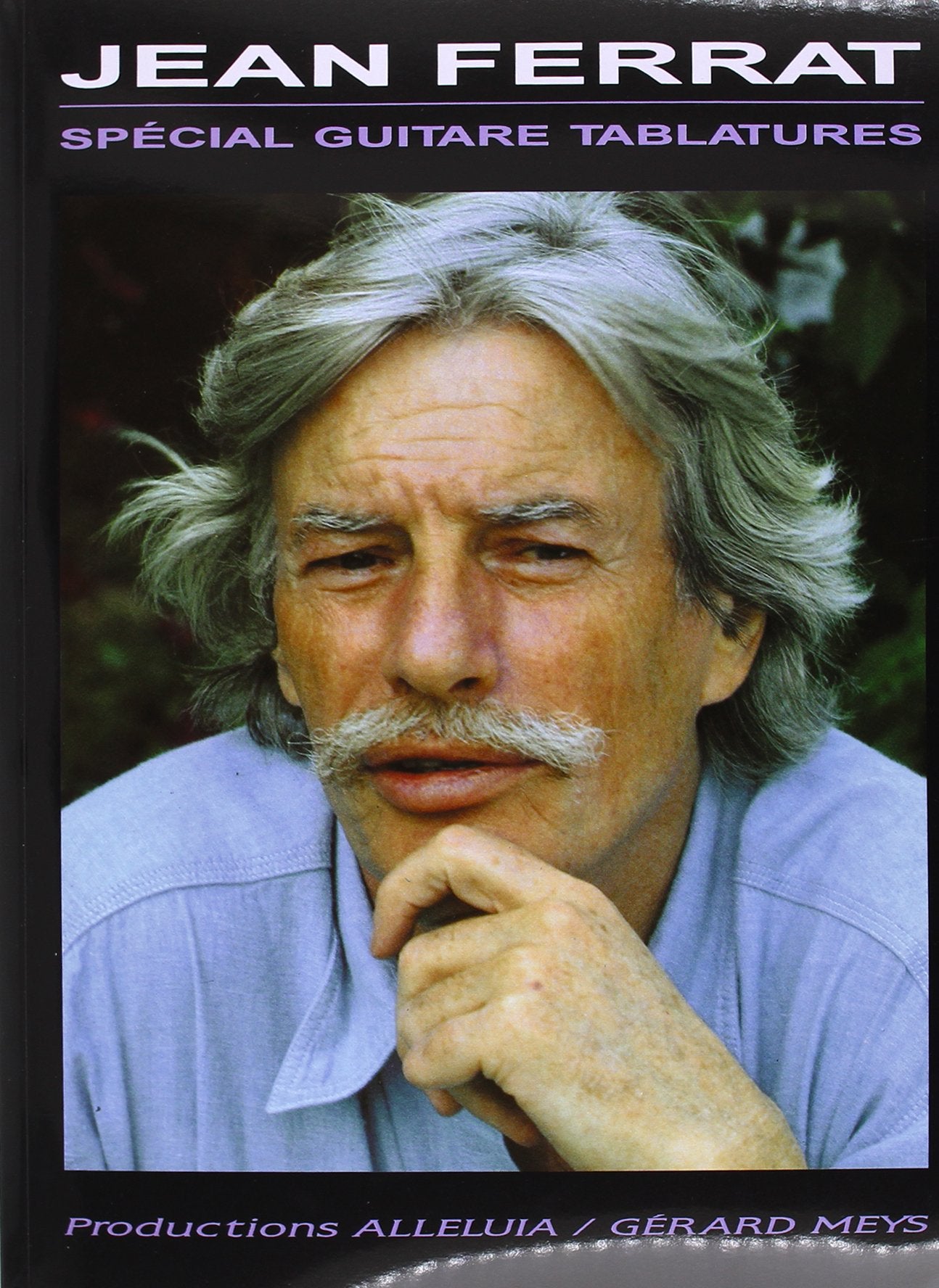 Jean Ferrat: Spécial Guitare Tablatures. Sheet Music