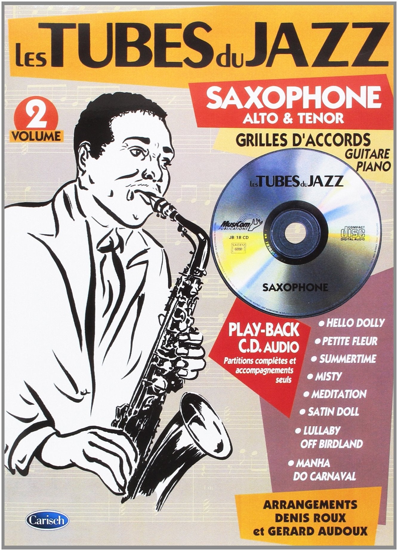 Les tubes du jazz Saxophone (Alto & Teno) vol 2 (+ 1 CD) book