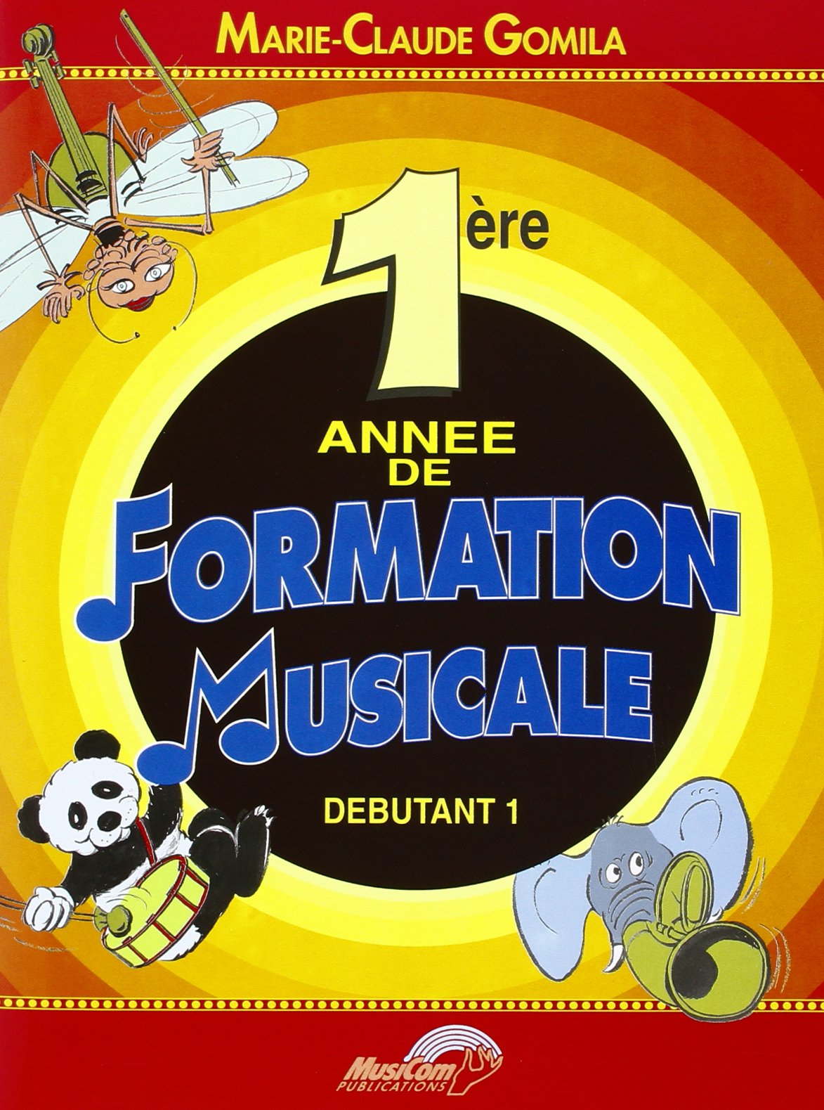 Gomila Marie-Claude 1Ere Annee De Formation Musicale Theory Bk French Sheet Music