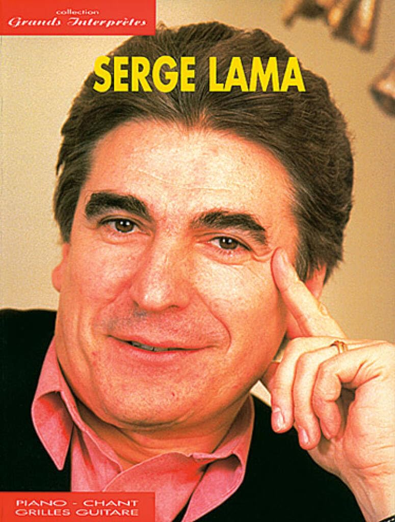 Serge Lama : Collection Grands Interprètes. Piano, Voix & Guitare. book