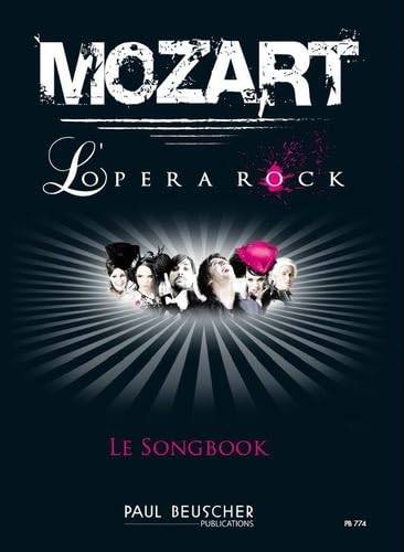 MOZART - L'OPERA ROCK --- CHANT, GUITARE OU PIANO Sheet Music