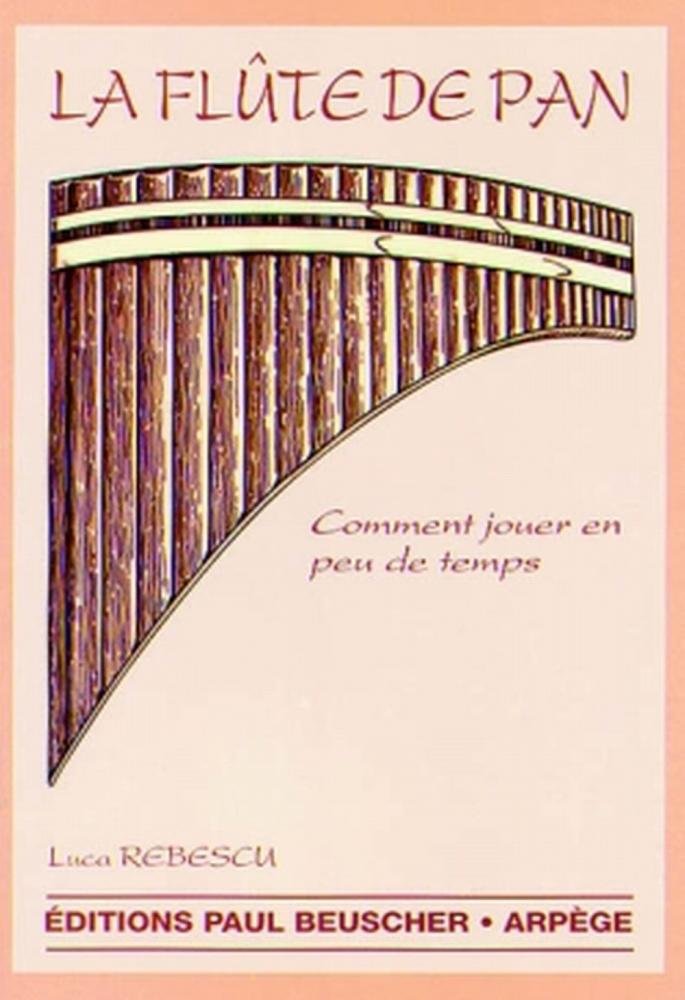 LA FLUTE DE PAN, COMMENT JOUER EN PEU DE TEMPS Sheet Music