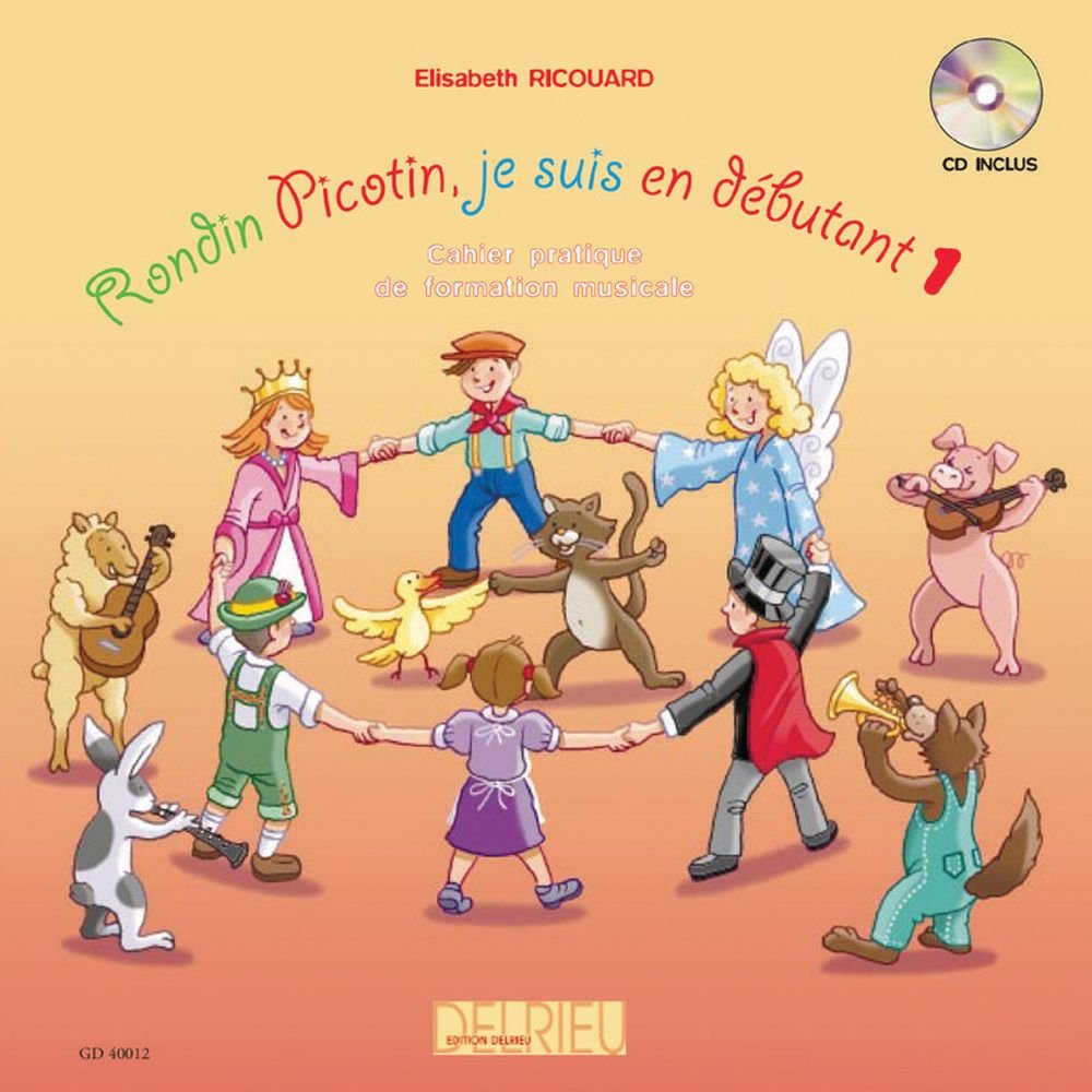 RONDIN PICOTIN, JE SUIS EN D1 + CD --- FORMATION MUSICALE Sheet Music