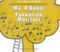 MA 4EME ANNEE DE FORMATION MUSICALE - FORMATION MUSICALE --- CD SEUL - AUDIO Arts & Music