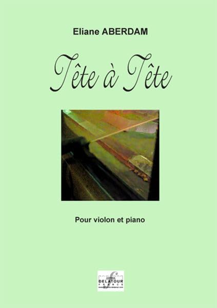 TETE A TETE POUR VIOLON ET PIANO Arts & Music