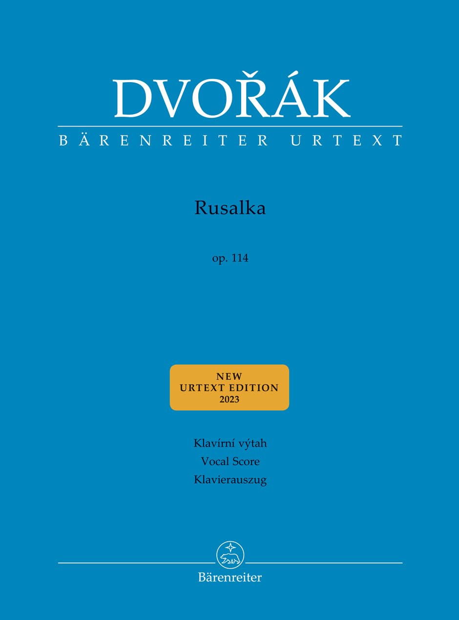 Rusalka op. 114 -Lyrisches Märchen in drei Akten- (Nach dem historischen Klavierauszug (1905)). Klavierauszug vokal, Urtextausgabe. BÄRENREITER ... Märchen in drei Akten. Klavierauszug vokal Sheet Music