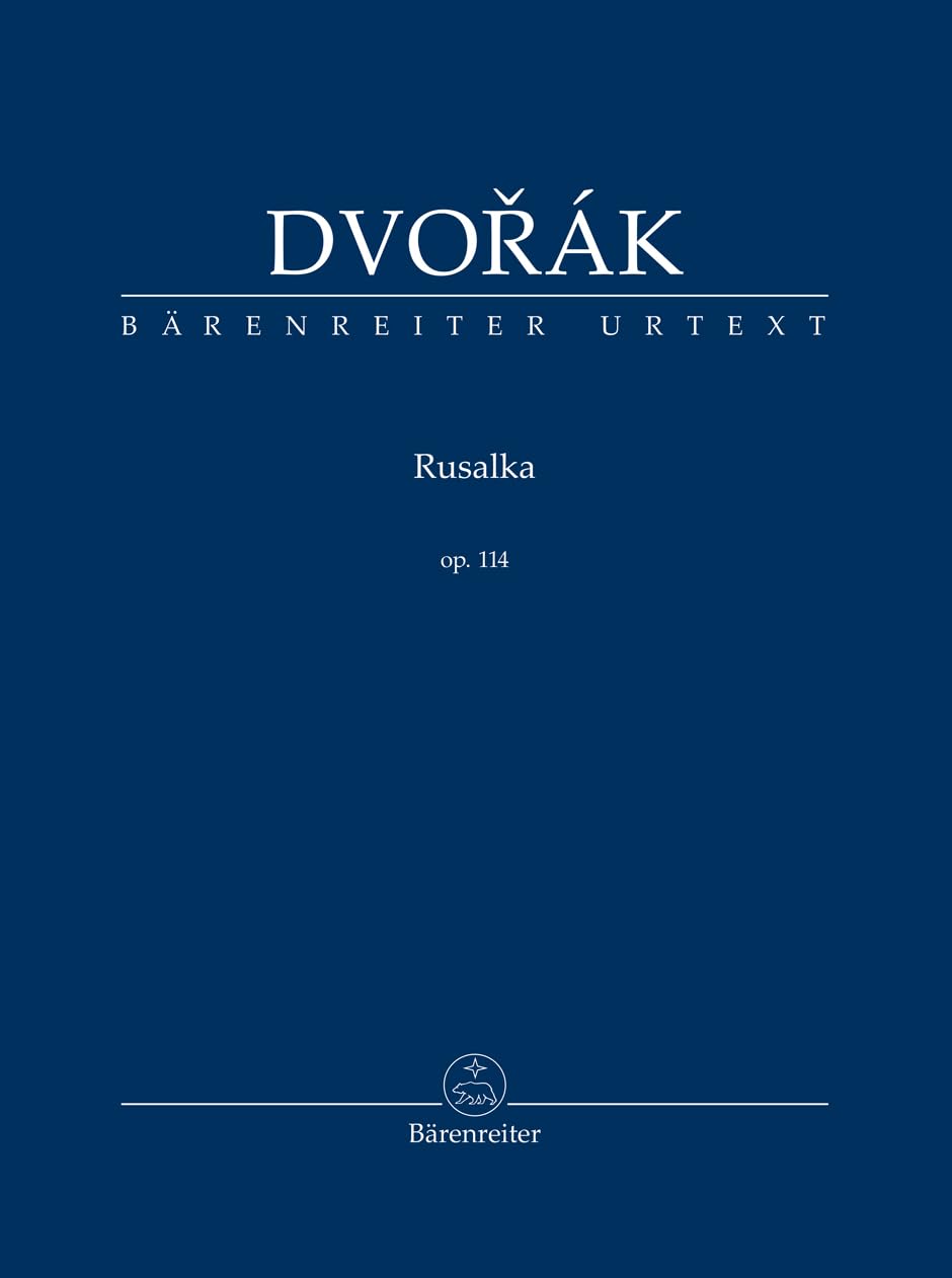 Rusalka op. 114 -Lyrisches Märchen in drei Akten- Sheet Music