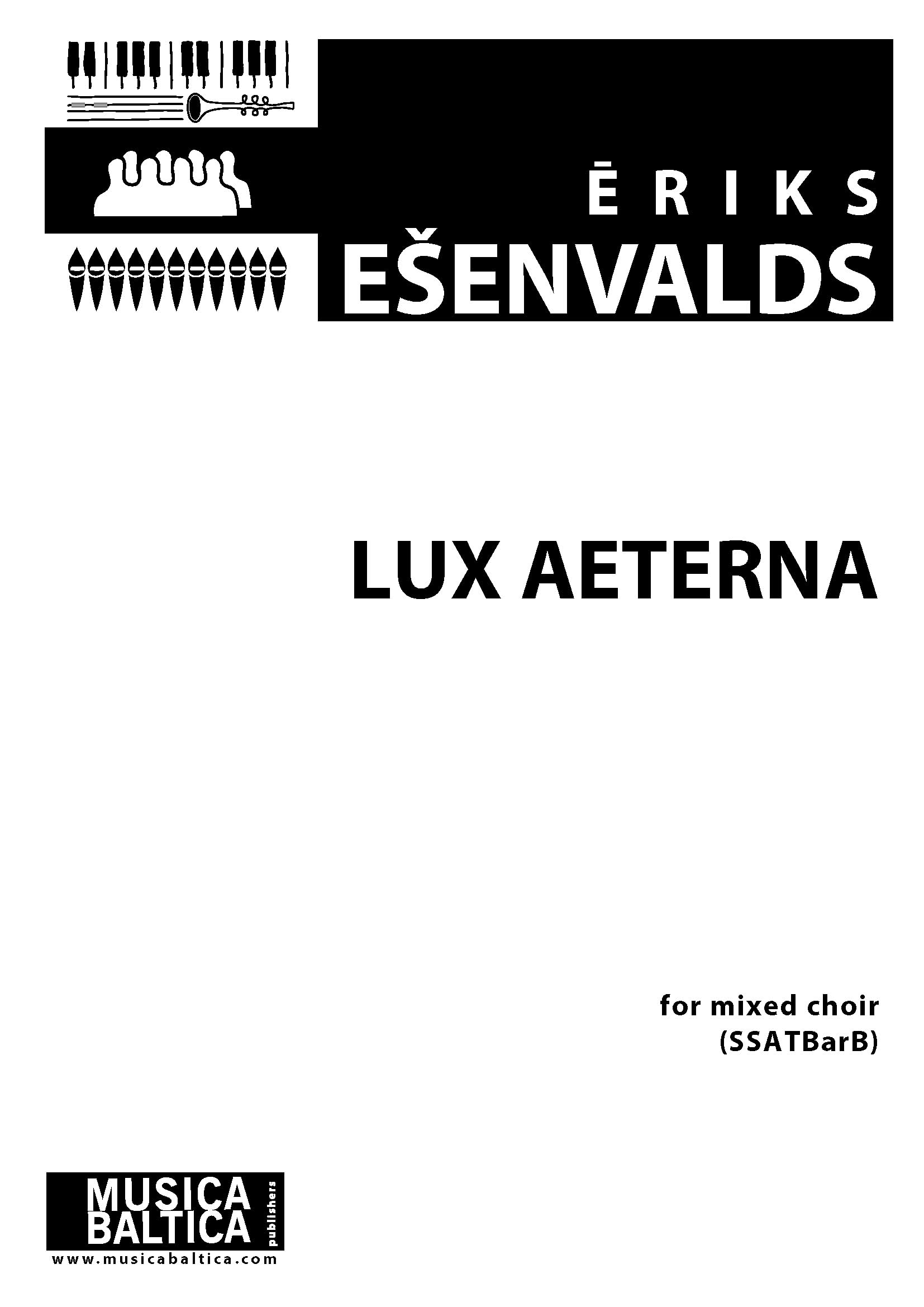 Lux Aeterna: For Ssatbarb Choir, Choral Octavo (Music Baltica) Sheet Music