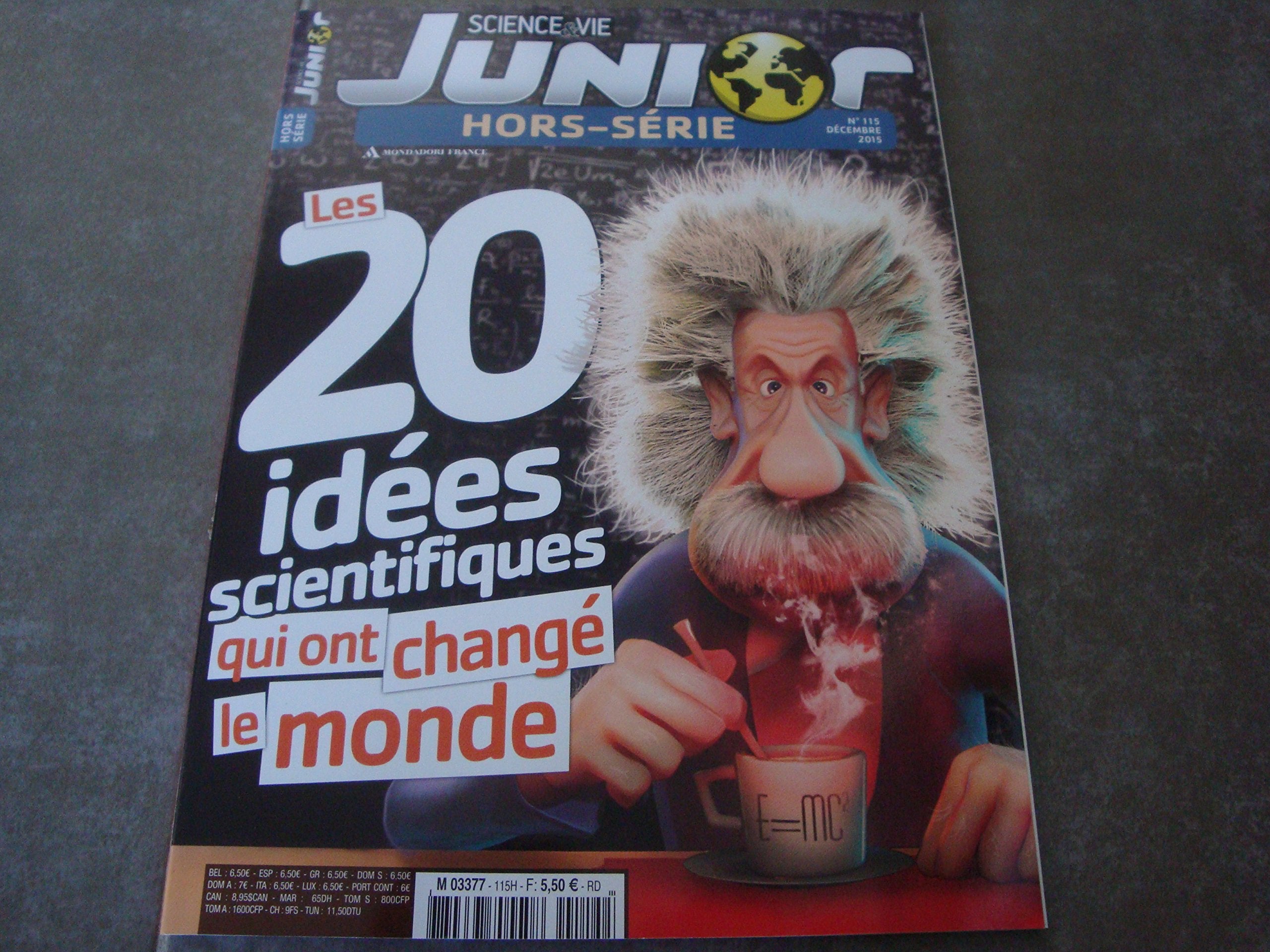 SCIENCE & VIE JUNIOR HORS-SÉRIE N°115 !! "LES 20 IDÉES SCIENTIFIQUES QUI ONT CHANGE LE MONDE" book