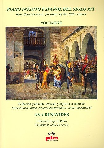 Piano inedito espanol del siglo XIX vol.1: para piano (sp/en) Music