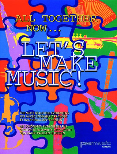 All Together Now Let's Make Music. Keyboard, Klavier, Gitarre (Musiknoten) book