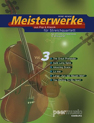 Meisterwerke aus Pop & Klassik Vol. 3 - Streicher, Quartett (Noten) Sheet Music
