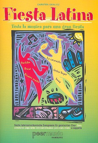 Fiesta latina: 6 lateinamerikanische Evergreens für gem Chor a cappella Sheet Music