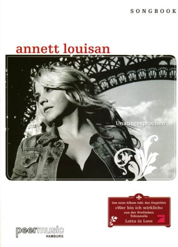Annett Louisan - Unausgesprochen - Songbook (Noten) Sheet Music
