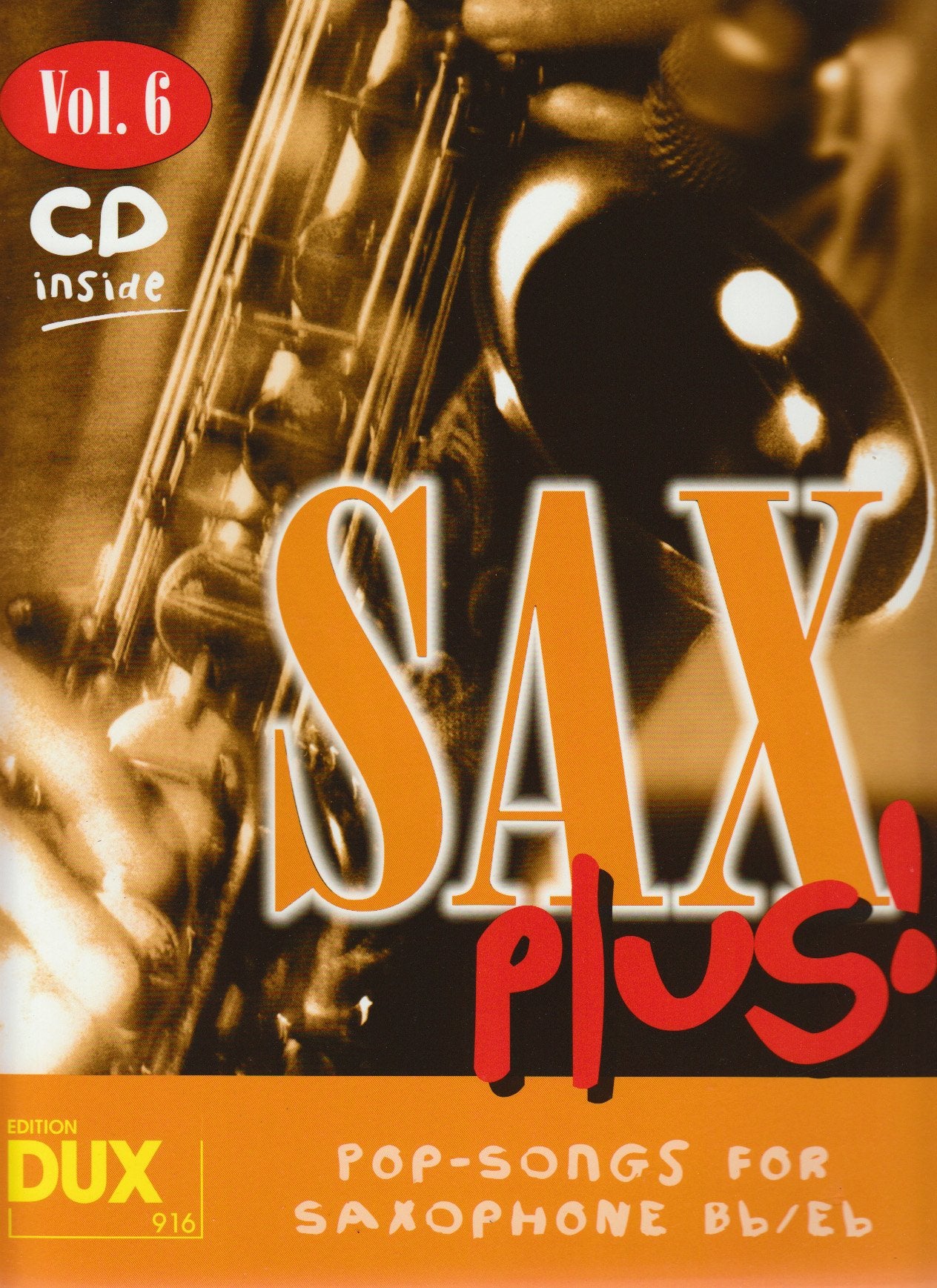 Sax Plus! Vol. 6 (inkl. CD): Pop-Songs for Saxophone Bb/Es Sheet Music