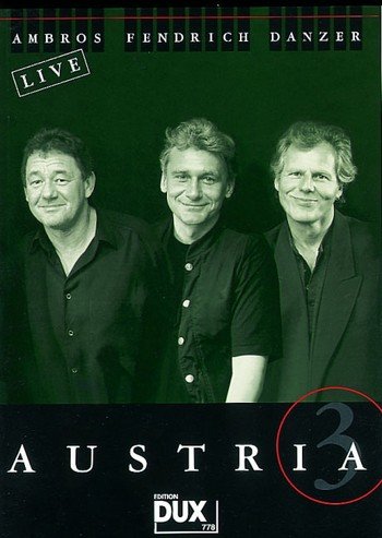 Austria 3 vol.1: Live Melodieausgabe mit Texten und Akkorden Sheet Music