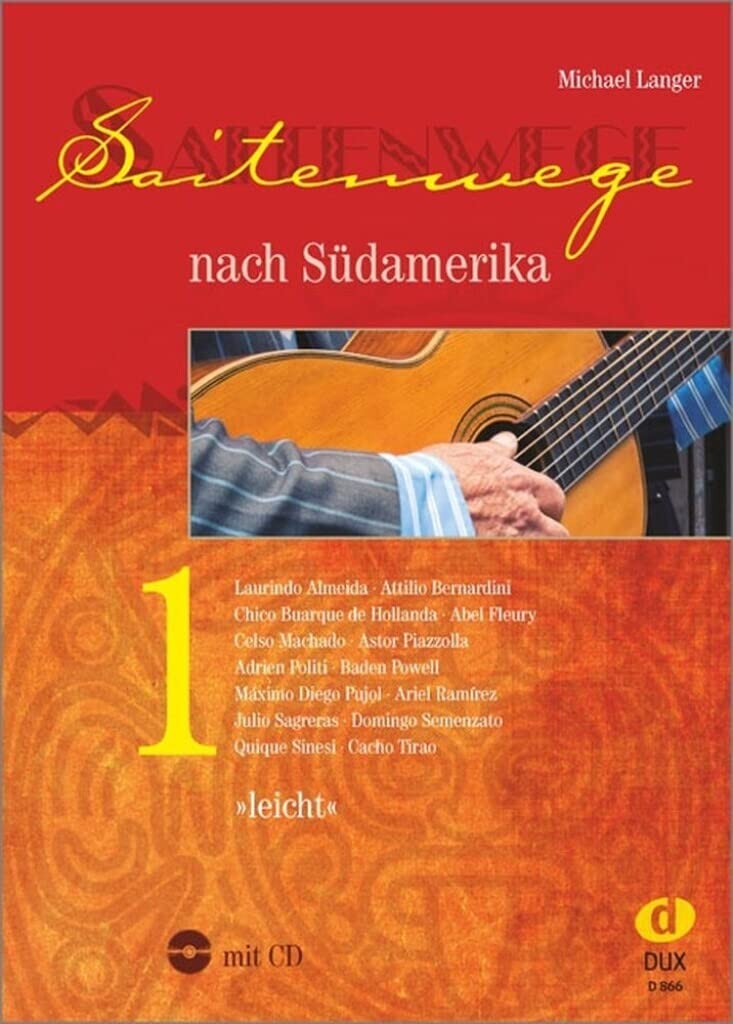 Michael langer : saitenwege nach sudamerika 1 - recueil + cd book
