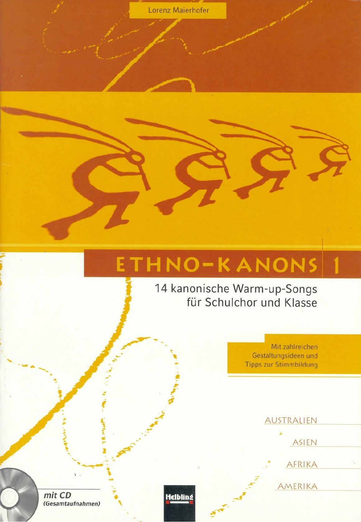 Ethno-Kanons 1: 14 kanonische Warm-up-Songs für Schulchor und Klasse Sheet Music
