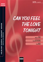 Can you feel the Love tonight: für gem Chor a cappella Music