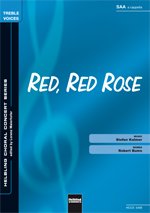 Kalmer, Stefan: Red red rose : für Frauenchor (SAA) a cappella, Partitur Burns, Robert, Worte Music