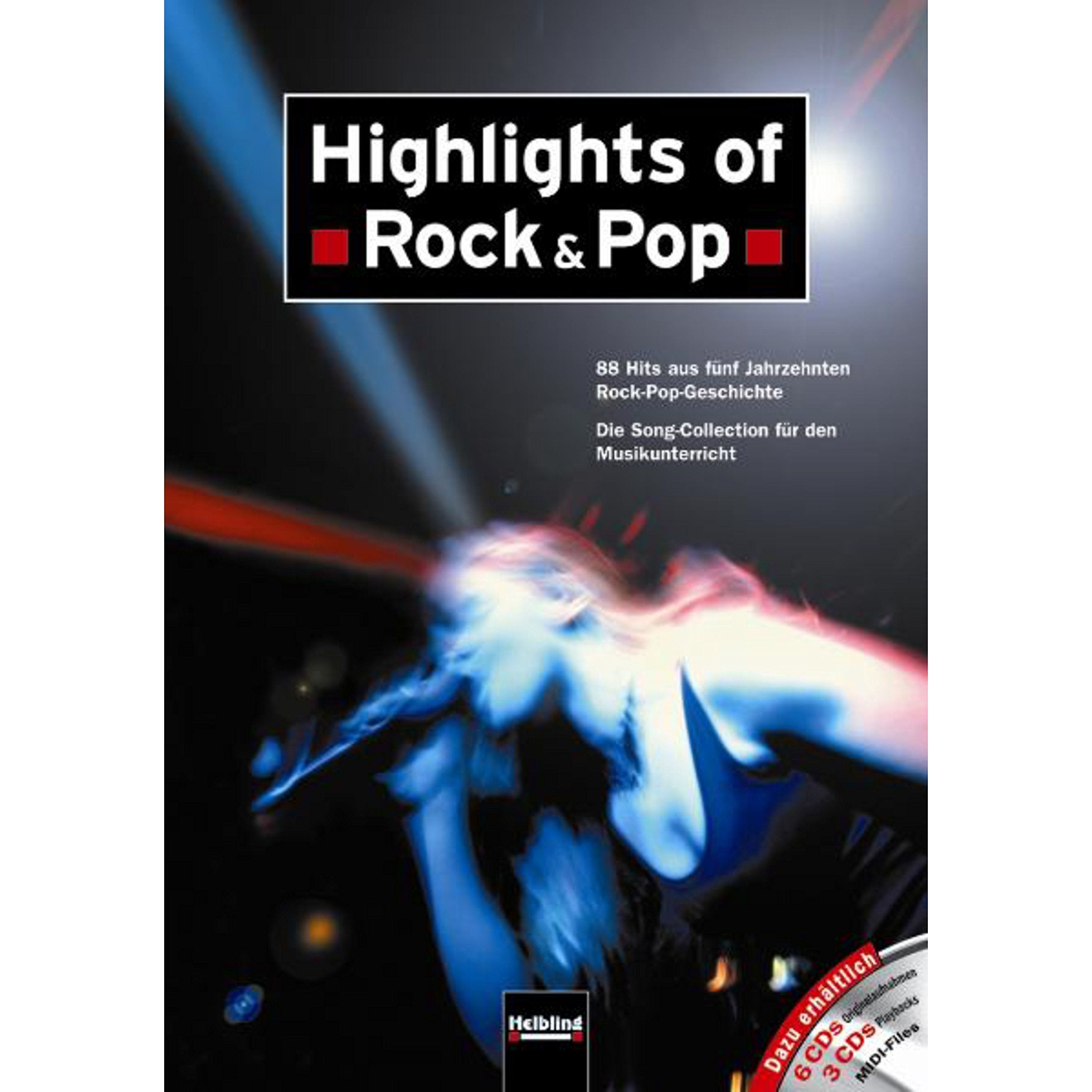 Highlights of Rock & Pop: 88 Hits aus fünf Jahrzehnten Rock-Pop-Geschichte Die Songkollektion für den Musikunterricht an allgemein bildenden Schulen Education & Training