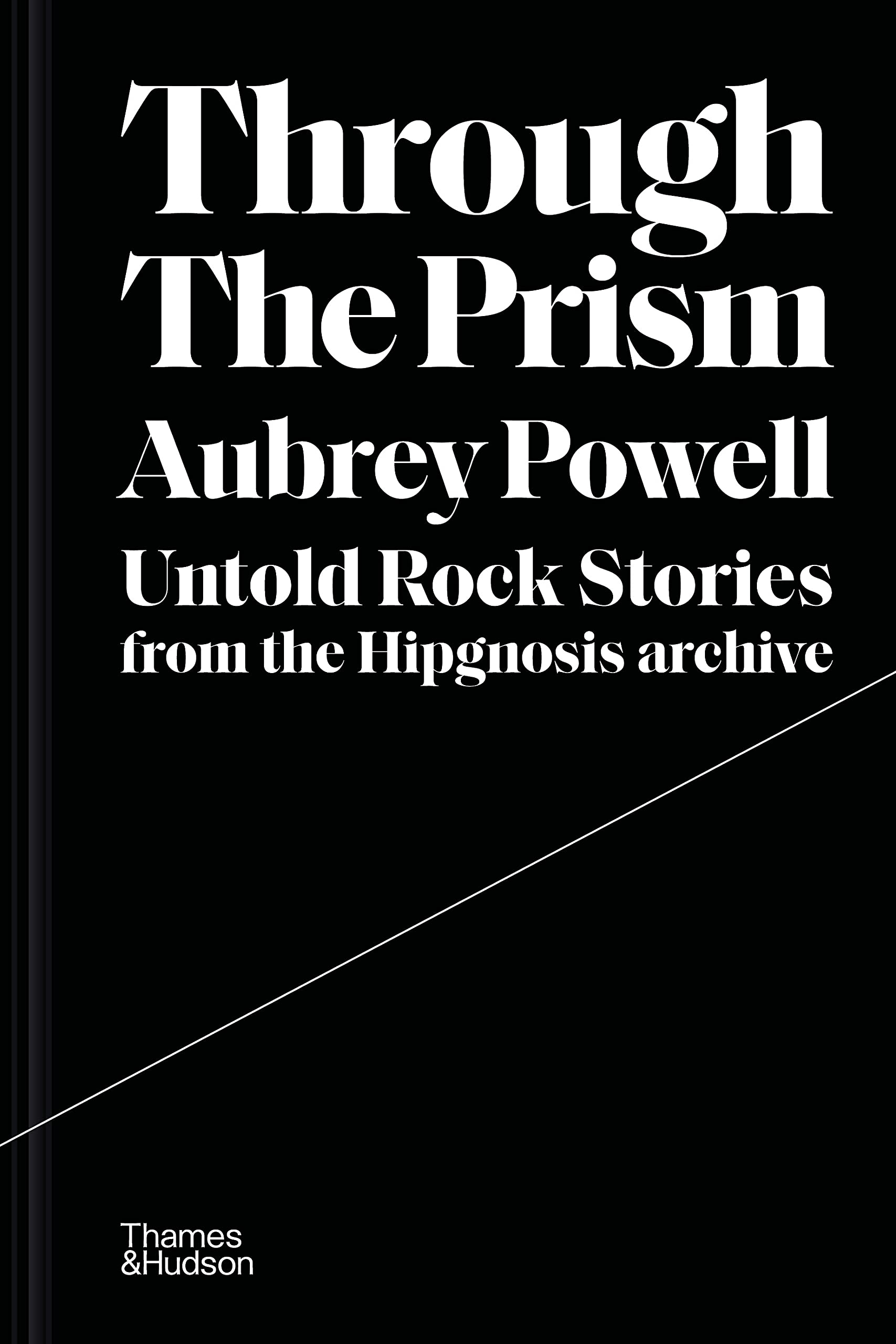 Through the Prism: Untold rock stories from the Hipgnosis archive Hardcover – 10 Feb. 2022 Pop culture